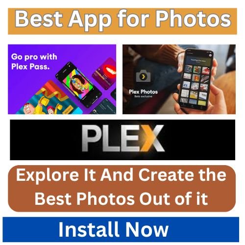 Plex Photos new Launched App