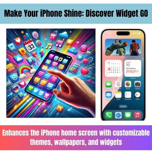 Revamp Your iPhone: Customize with Widget GO