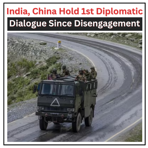 India, China Hold 1st Diplomatic Dialogue Since Disengagement